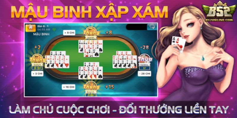 Bỏ túi cách chơi Mậu Binh như một cao thủ thực thụ