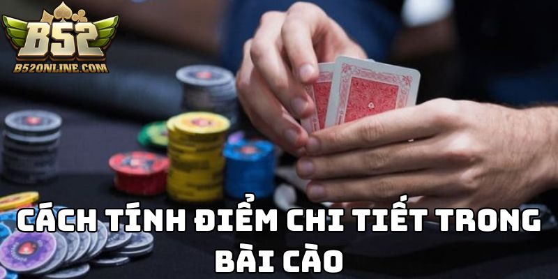 Cách tính điểm trong game bài cào B52