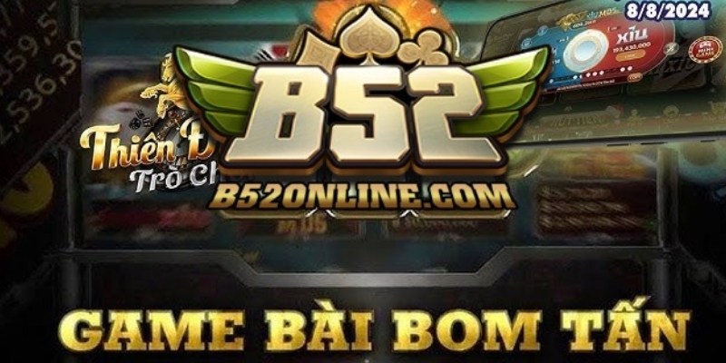 Đôi nét giới thiệu khái quát về chuyên mục game bài B52