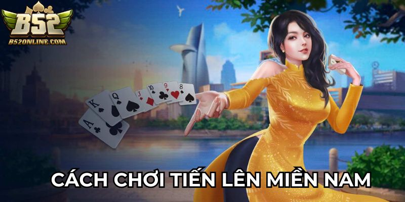 Cách tham gia Tiến lên Miền Nam chi tiết tại KUBET