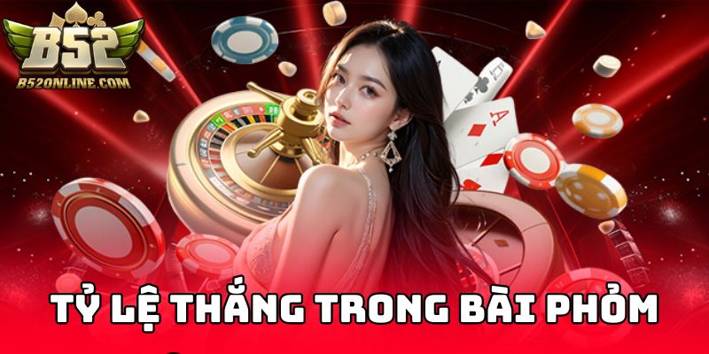 Tính toán tỷ lệ thắng - thua trong bài Phỏm